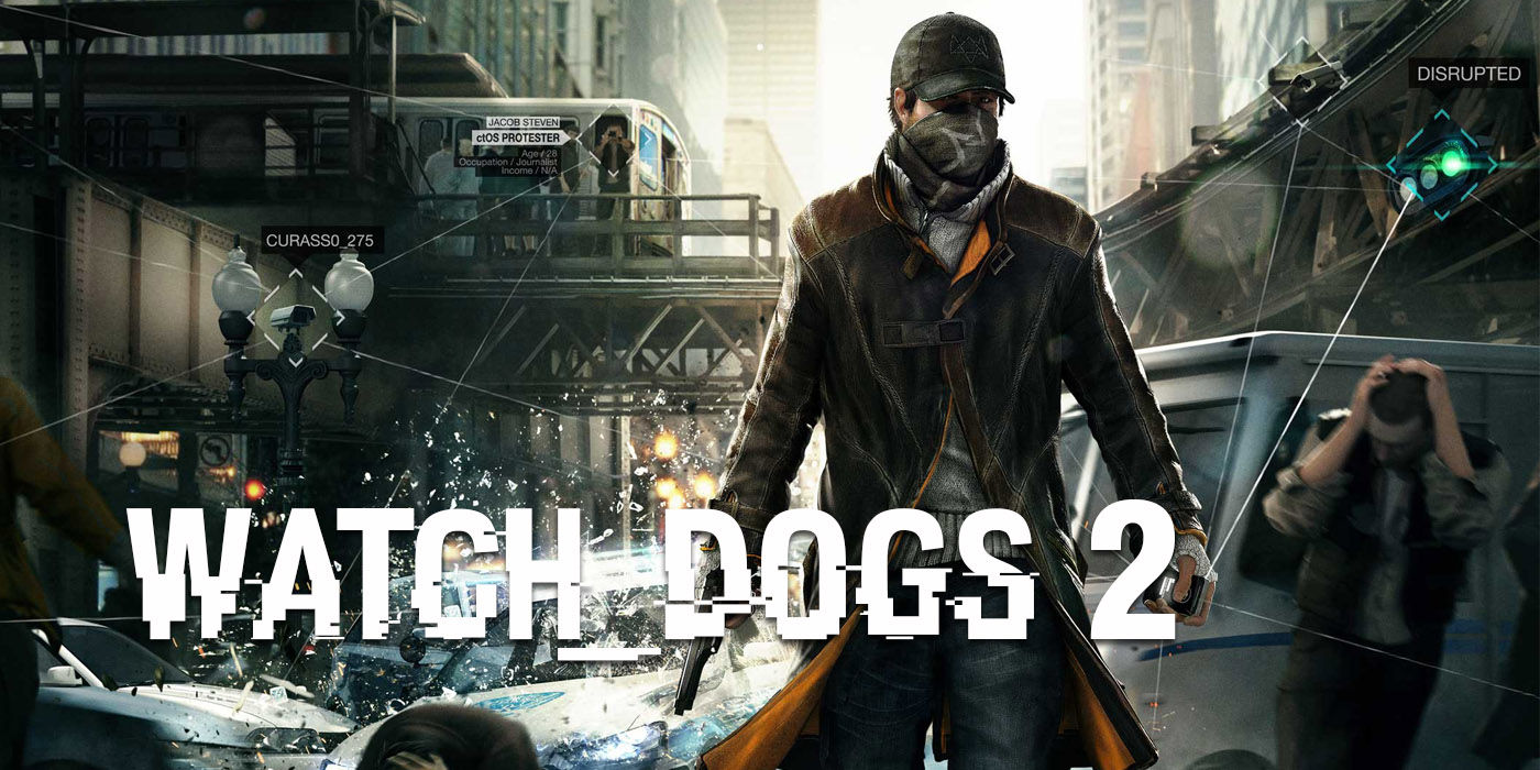 تماشا کنید: بازی Watch Dogs 2 فردا رسما رونمایی خواهد شد