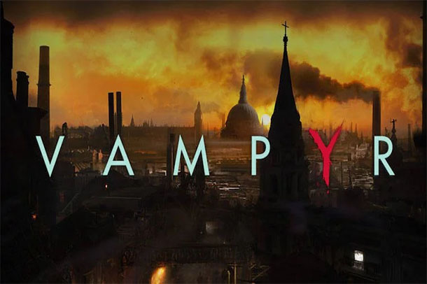 تاریخ عرضه بازی Vampyr مشخص شد