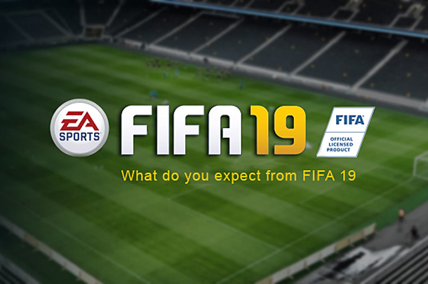 هرآنچه از بازی FIFA 19 انتظار داریم