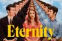 نقد فیلم Eternity؛ سرگردانی عشق در ایستگاه آخر